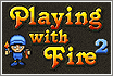 20080223225048-playingwithfire2.gif